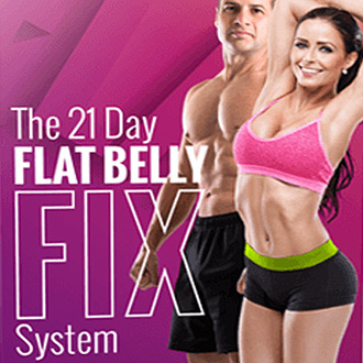 Belly Fat This is the only 21-day rapid weight loss system that allows you to easily lose an average of 1 lb a day for 21 days without feeling hungry or deprived. The unique and brand new techniques used in this System are proven SAFE. And they do not cause the rebound weight gain common to all the other rapid weight loss systems that are not backed by the latest science. The Flat Belly Fix System takes advantage of a recent scientific discovery that proves the effective weight loss power of an ancient spice. Combined with other cutting edge ingredients in the patent-pending Flat Belly Fix Tea™ — that you can make right in your own kitchen in minutes — this System is the quickest, easiest and most enjoyable way to quickly get the body you desire and deserve.