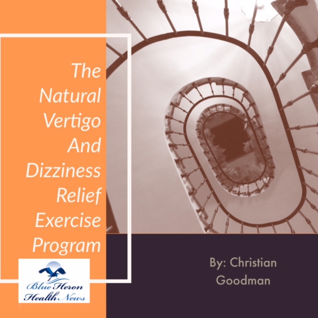 The Vertigo and Dizziness Program PDF eBook by Christian Goodman